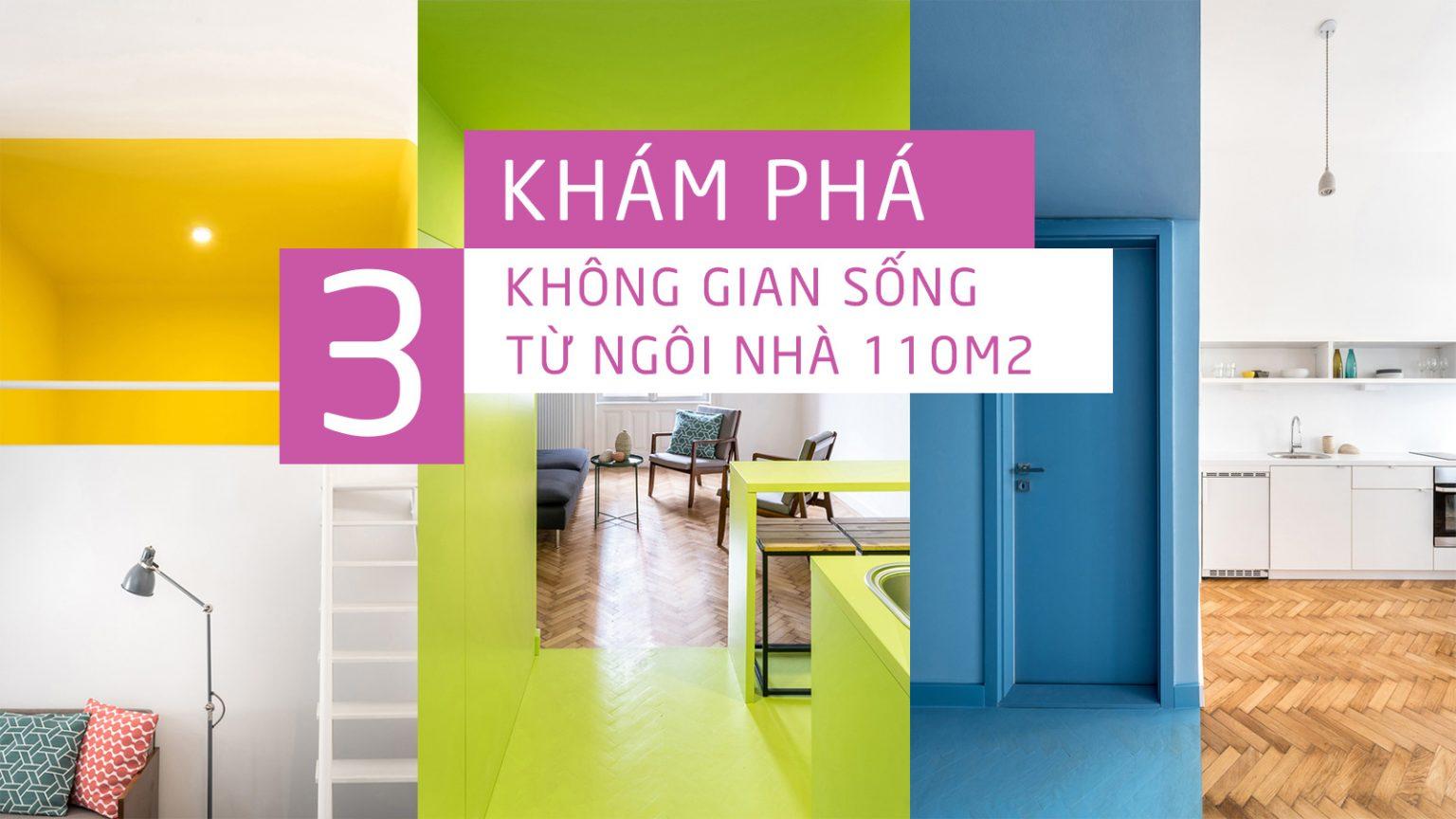 Khám phá 3 không gian sống lý tưởng cho sinh viên từ ngôi nhà 110m2