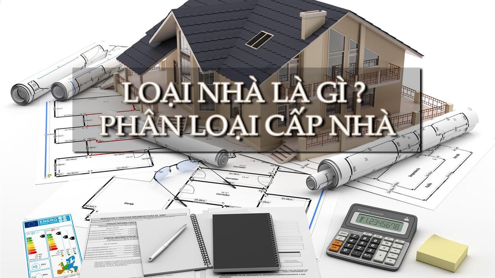 Phân loại nhà ở Việt Nam | Nhà cấp 1 2 3 4 là gì? Feel Decor